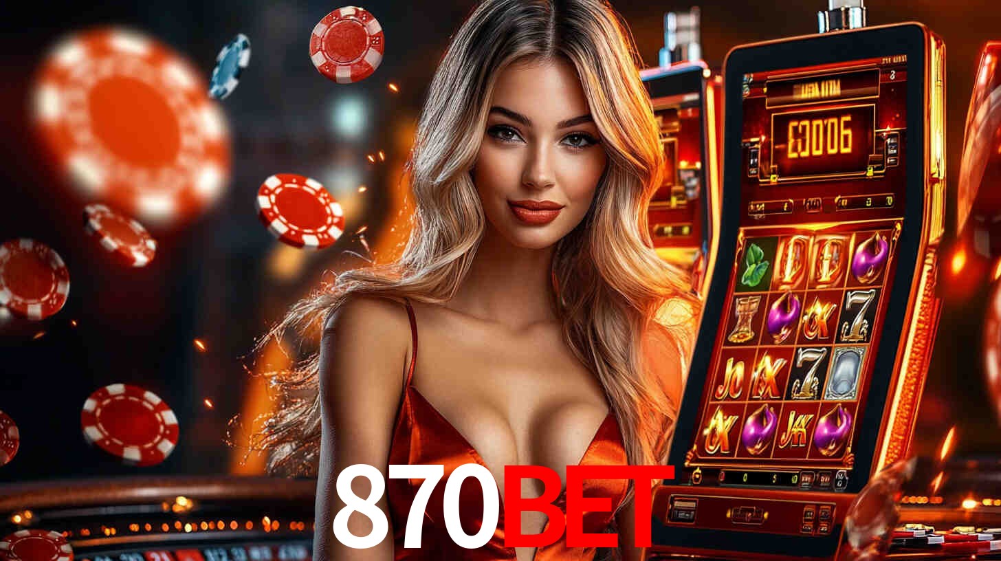 870bet - Cassino da Fortuna - 870bet.com